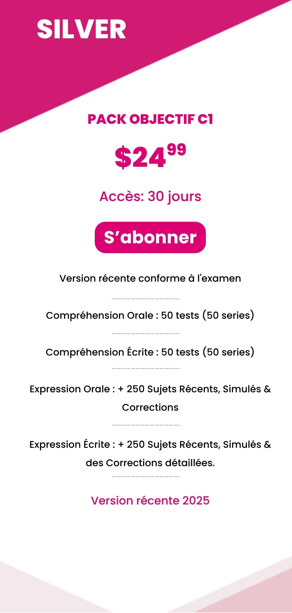 $25 Silver : Pack Objectif C1